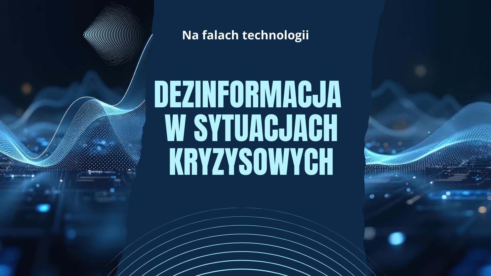 Dezinformacja w sytuacjach kryzysowych